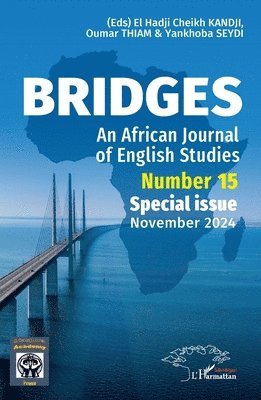 El Hadji Cheikh Kandji, Oumar Thiam, Yankhoba Seydi - Bridges, Häftad
