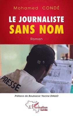 Mohamed Condé - journaliste sans nom, Häftad