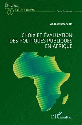 Choix et évaluation des politiques publiques en Afrique