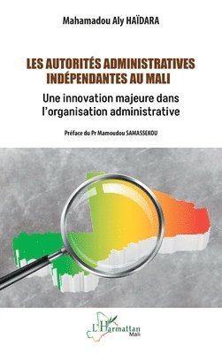 Les autorités administratives indépendantes au Mali
