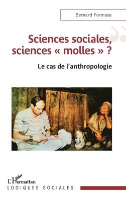 Sciences sociales, sciences molles
