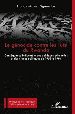 François-Xavier Ngarambe - génocide contre les Tutsi du Rwanda, Häftad