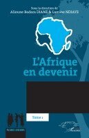 Alioune Badara Diané, Lamine Ndiaye - L'Afrique en devenir, Häftad