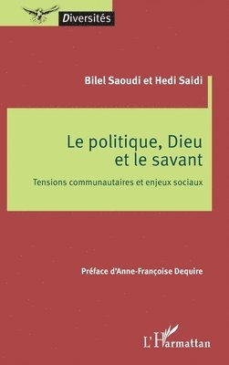 Bilel Saoudi, Hedi Saidi - politique, Dieu et le savant, Häftad