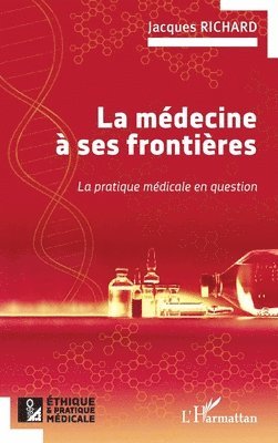 médecine à ses frontières