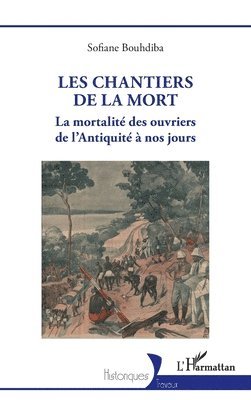 Sofiane Bouhdiba - Les chantiers de la mort, Häftad