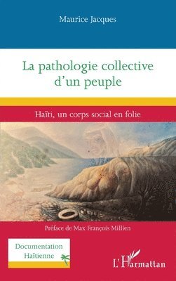 Maurice Jacques - pathologie collective d'un peuple, Häftad