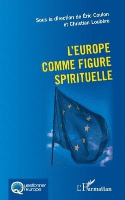 L'Europe comme figure spirituelle