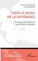 Dan Lirice-Bellance, Lesly Elisabeth - Sous le soleil de la différence, Häftad