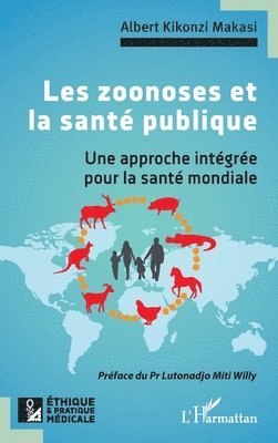 Les zoonoses et la santé publique