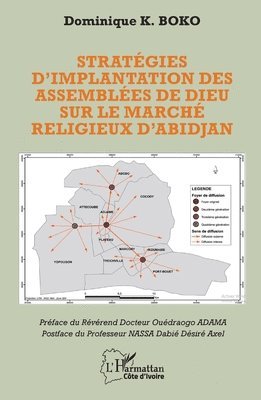 Stratégies d'implantation des Assemblées de Dieu sur le marché religieux d'Abidjan