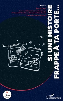 Si une histoire frappe à ta porte...