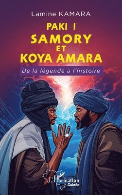 Lamine Kamara - Paki! Samory et Koya Amara, Häftad
