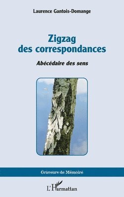 Laurence Gantois-Domange - Zigzag des correspondances, Häftad