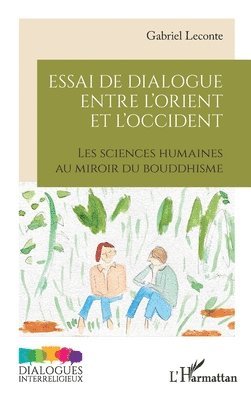 Essai de dialogue entre l'Orient et l'Occident