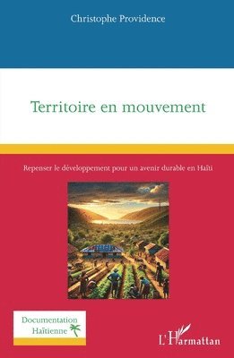 Christophe Providence - Territoire en mouvement, Häftad
