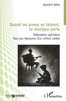 Quand les armes se taisent, la musique parle