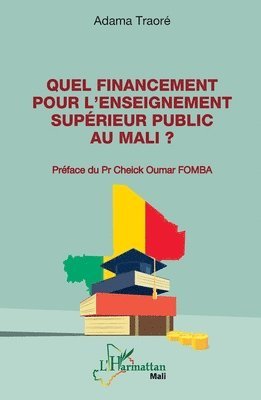 Adama Traoré - Quel financement pour l'enseignement supérieur public au Mali ?, Häftad