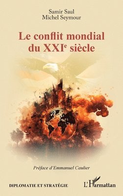 Samir Saul, Michel Seymour - conflit mondial du XXIe siècle, Häftad