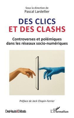 Des clics et des clashs