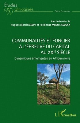 Communautés et foncier à l'épreuve du capital au XXIe siècle
