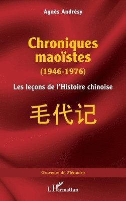Agnès Andrésy, Agnès - Chroniques maoïstes (1946-1976), Häftad