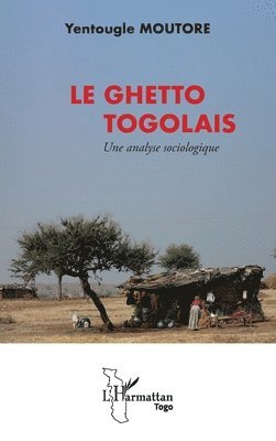Yentougle Moutore - ghetto togolais, Häftad