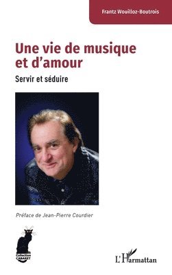 Frantz Wouilloz-Boutrois - vie de musique et d'amour, Häftad
