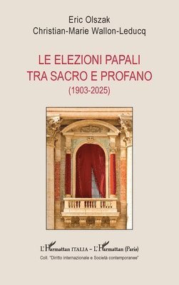 elezioni papali tra sacro e profano (1903-2025)