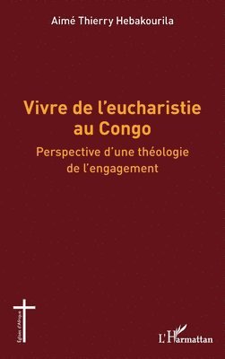 Vivre de l'eucharistie au Congo