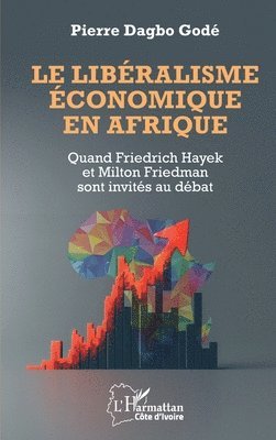 Pierre Dagbo Godé - libéralisme économique en Afrique, Häftad. Tillgänglighet: Lägg i varukorg