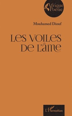 Mouhamed Diouf - Les voiles de l'âme, Häftad