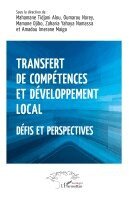 Mahamane Tidjani Alou, Oumarou Narey, Mamane Djibo - Transfert de compétences et développement local, Häftad
