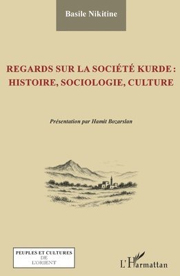 Basile Nikitine, Hamit Bozarslan - Regards sur la société kurde, Häftad