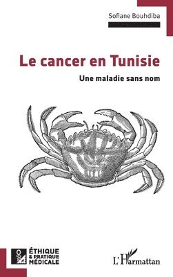 Sofiane Bouhdiba - cancer en Tunisie, Häftad
