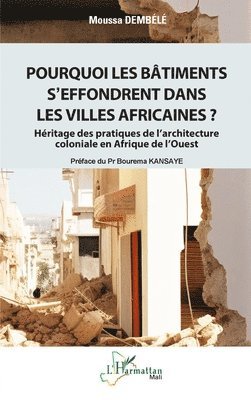 Pourquoi les bâtiments s'effondrent dans les villes africaines ?