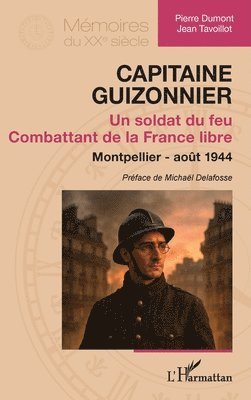 Pierre Dumont, Jean Tavoillot - Capitaine Guizonnier, Häftad