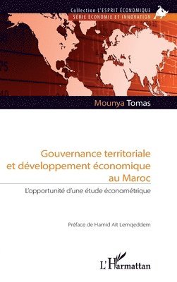 Gouvernance territoriale et développement économique au Maroc
