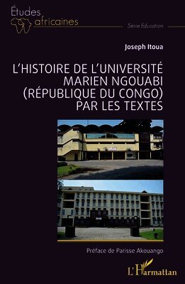 L'histoire de l'Université Marien Ngouabi (République du Congo) par les textes
