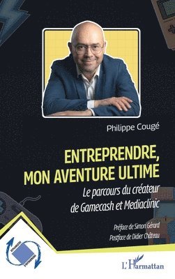 Entreprendre, mon aventure ultime