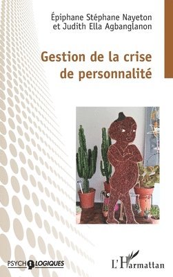 Gestion de la crise de personnalité