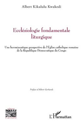 Ecclésiologie fondamentale liturgique