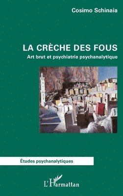 crèche des fous