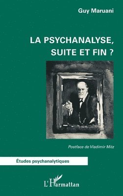 psychanalyse, suite et fin ?