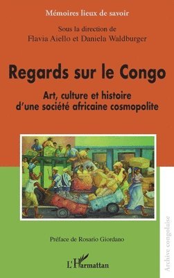 Flavia Aiello, Daniela Waldburger - Regards sur le Congo, Häftad