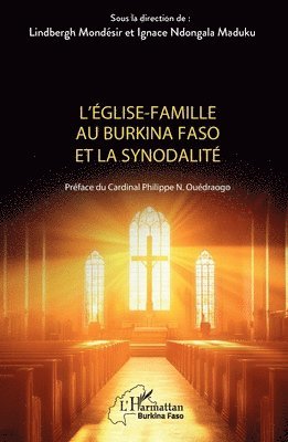 Lindbergh Mondésir, Ignace Ndongala Maduku - L'Église-famille au Burkina Faso et la synodalité, Häftad