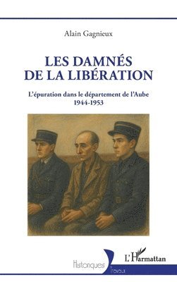 Les damnés de la Libération