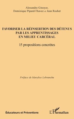 Favoriser la réinsertion des détenus par les apprentissages en milieu carcéral