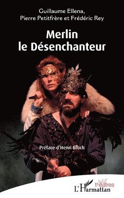 Merlin le Désenchanteur