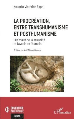 procréation, entre transhumanisme et posthumanisme